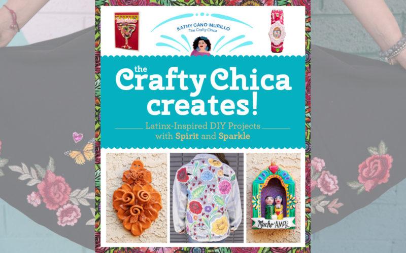 Crafty Chica Creates book