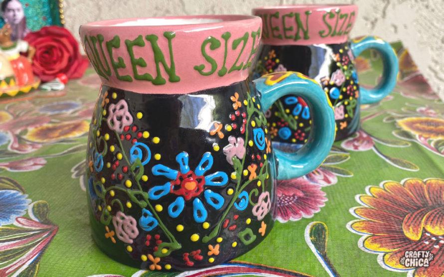 Queen Size mug by Crafty Chica. #craftychica #queensize #pyop