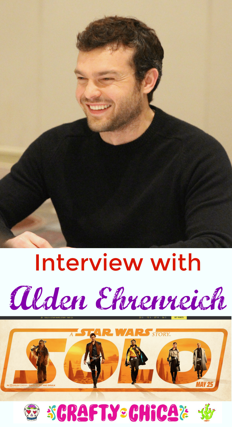 Alden Ehrenreich interview, SOLO A Star Wars Story