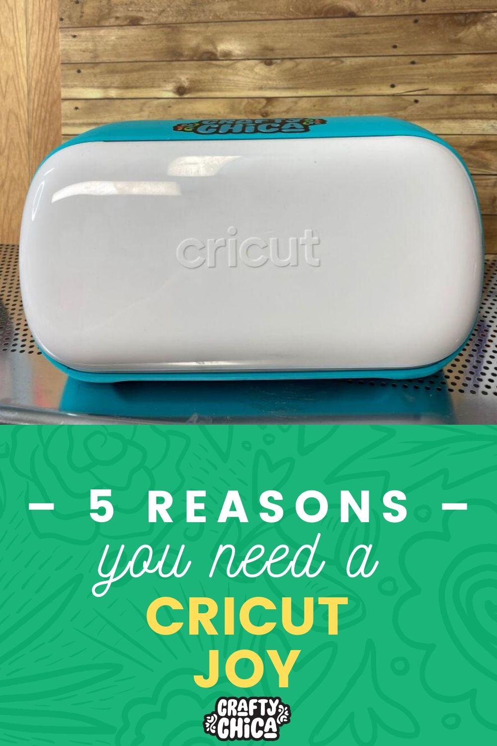 5 reasons you need a Cricut Joy! #craftychica #cricutjoy