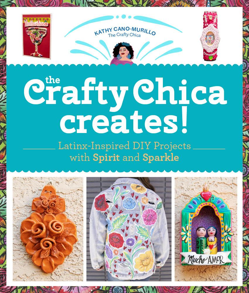 The Crafty Chica Creates book