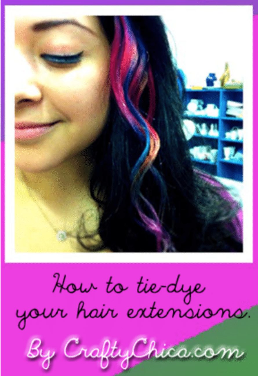 How to tie-dye hair extensions, CraftyChica.com