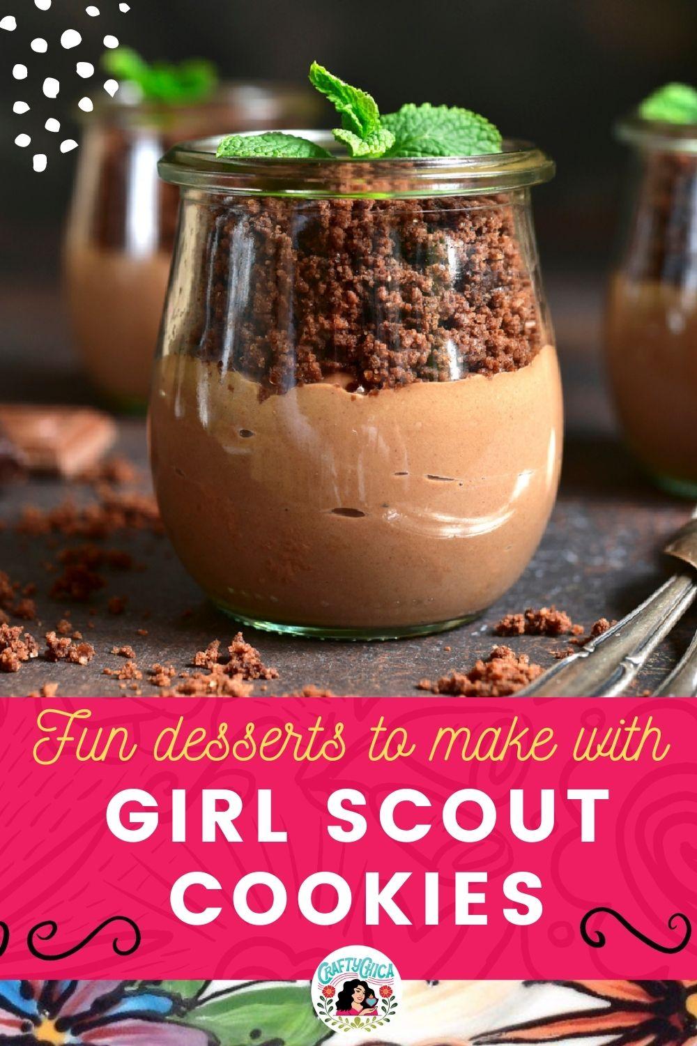desserts to make with girl scout cookies