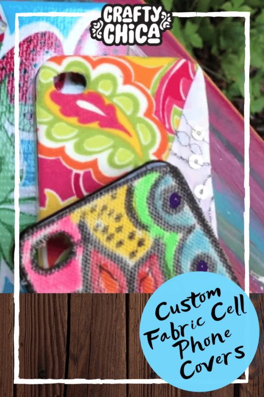 Pinterest image custom fabric phone case  on craftychica.com