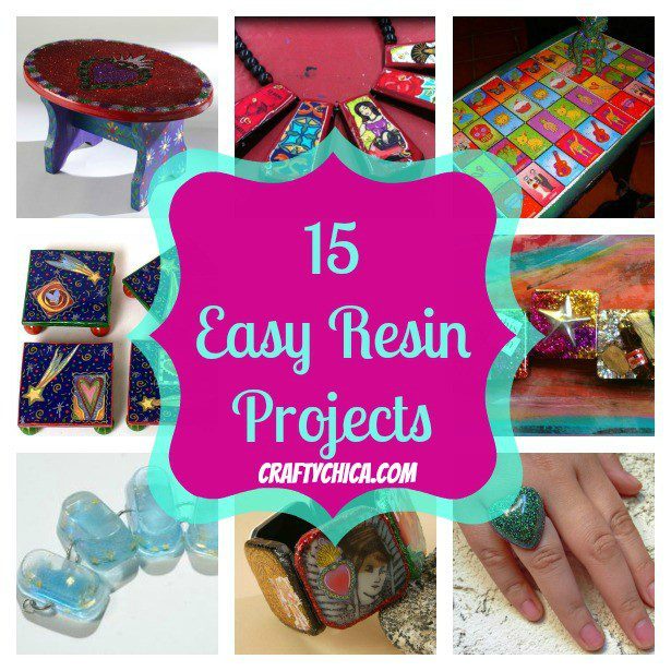 15 resin projects on Craftychica.com #resin #resinprojects #craftychica