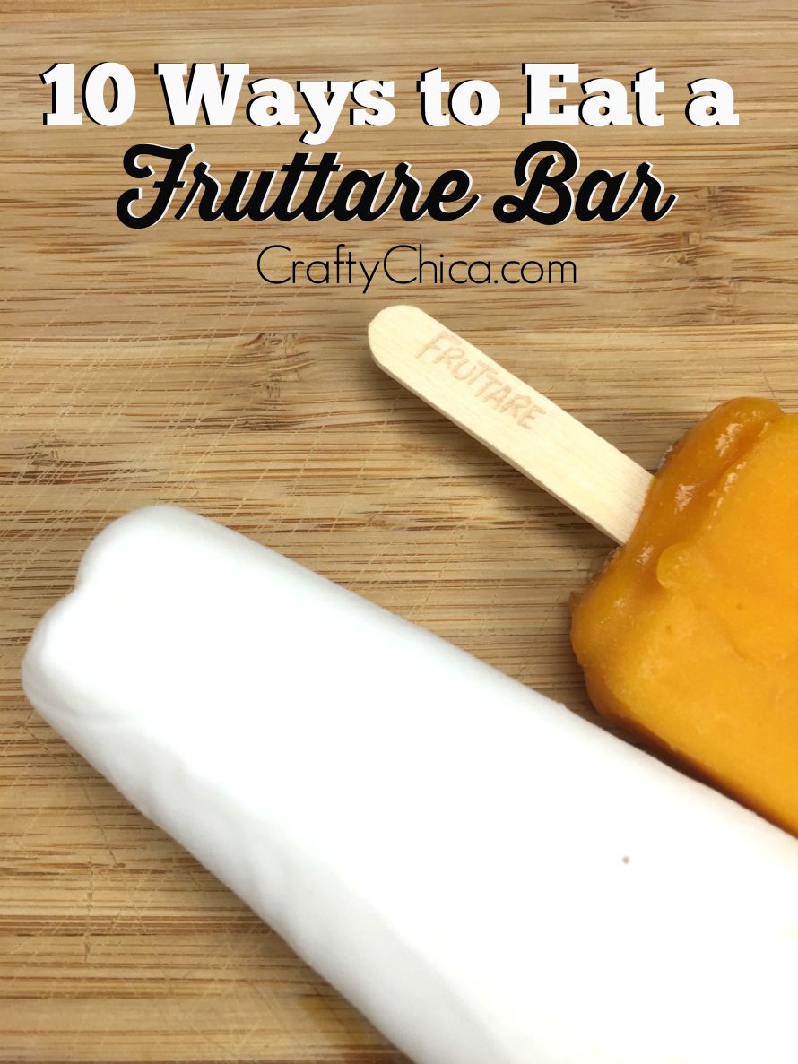 10 Ways to Eat a Fruttare Bar