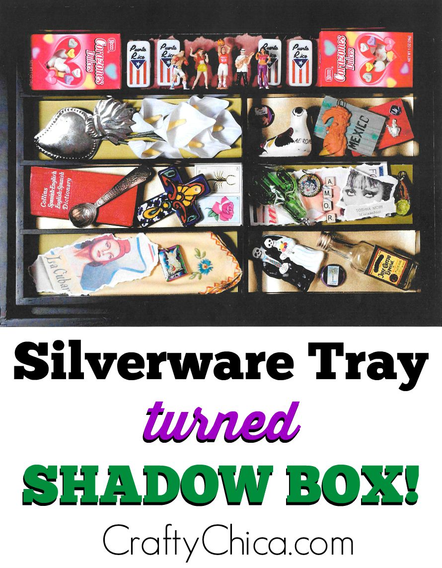 Turn a silverware tray into a shadow box, by CraftyChica.com.