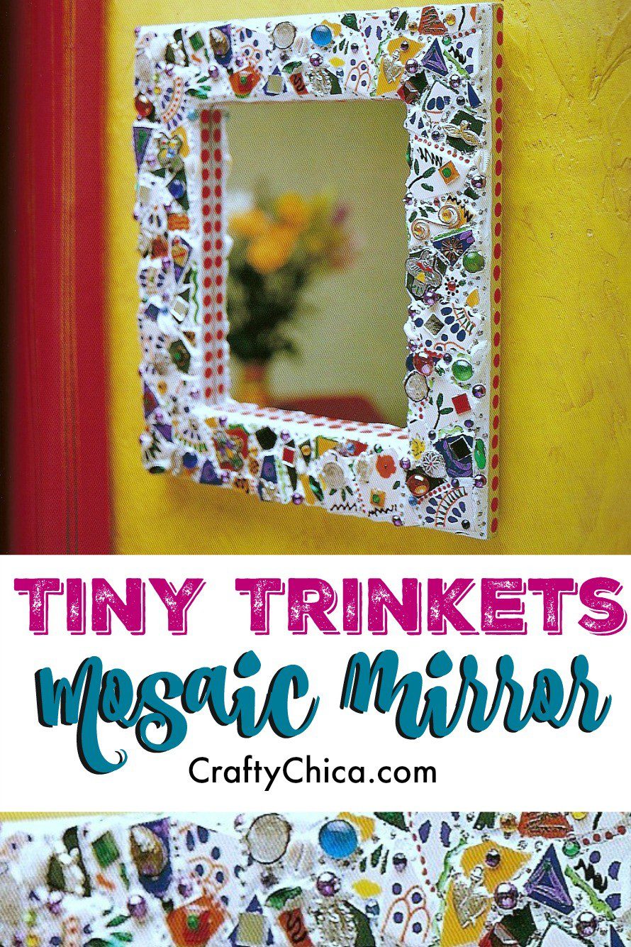 Use tiny trinkets to make a fantastic mosaic mirror. CraftyChica.com