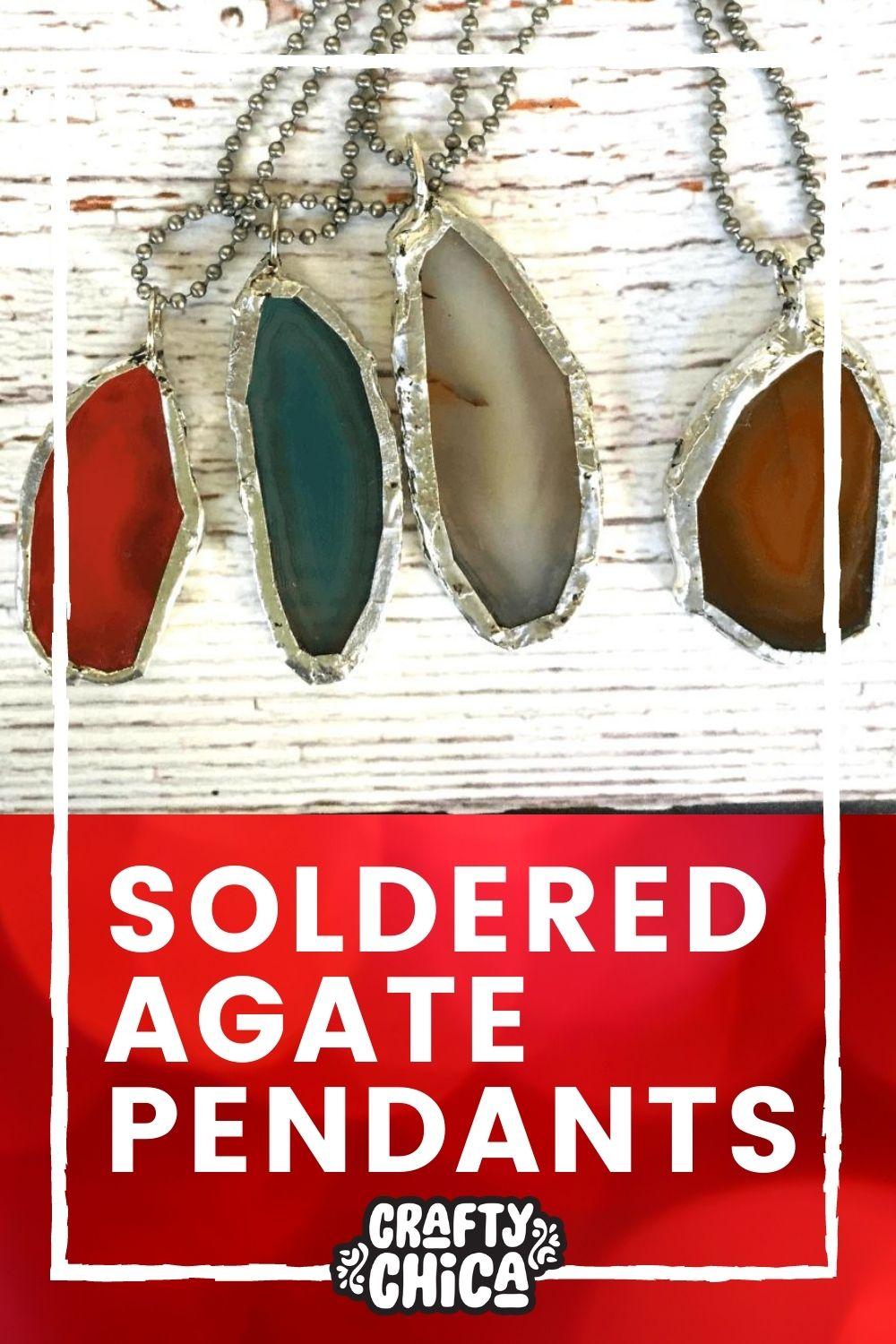 soldered agate pendants
