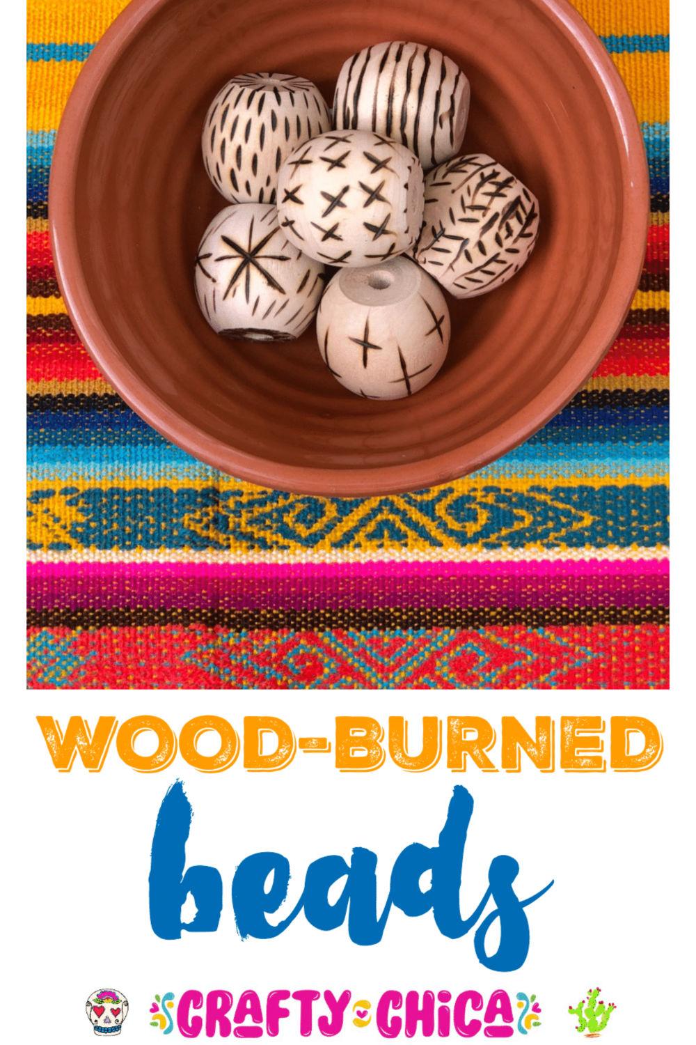 Wood burn your beads, get creative! #craftychica #woodburning