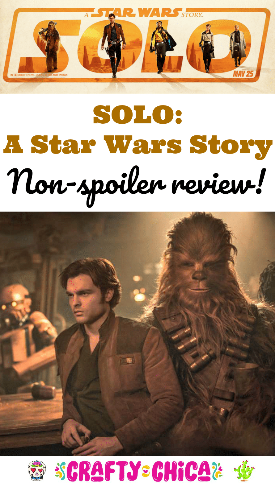 SOLO: A Star Wars Story non-spoiler review