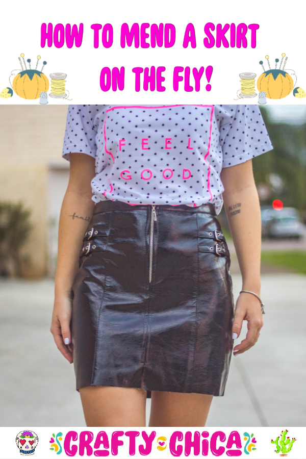 How to mend a skirt on the fly #craftychica #skirtrepair