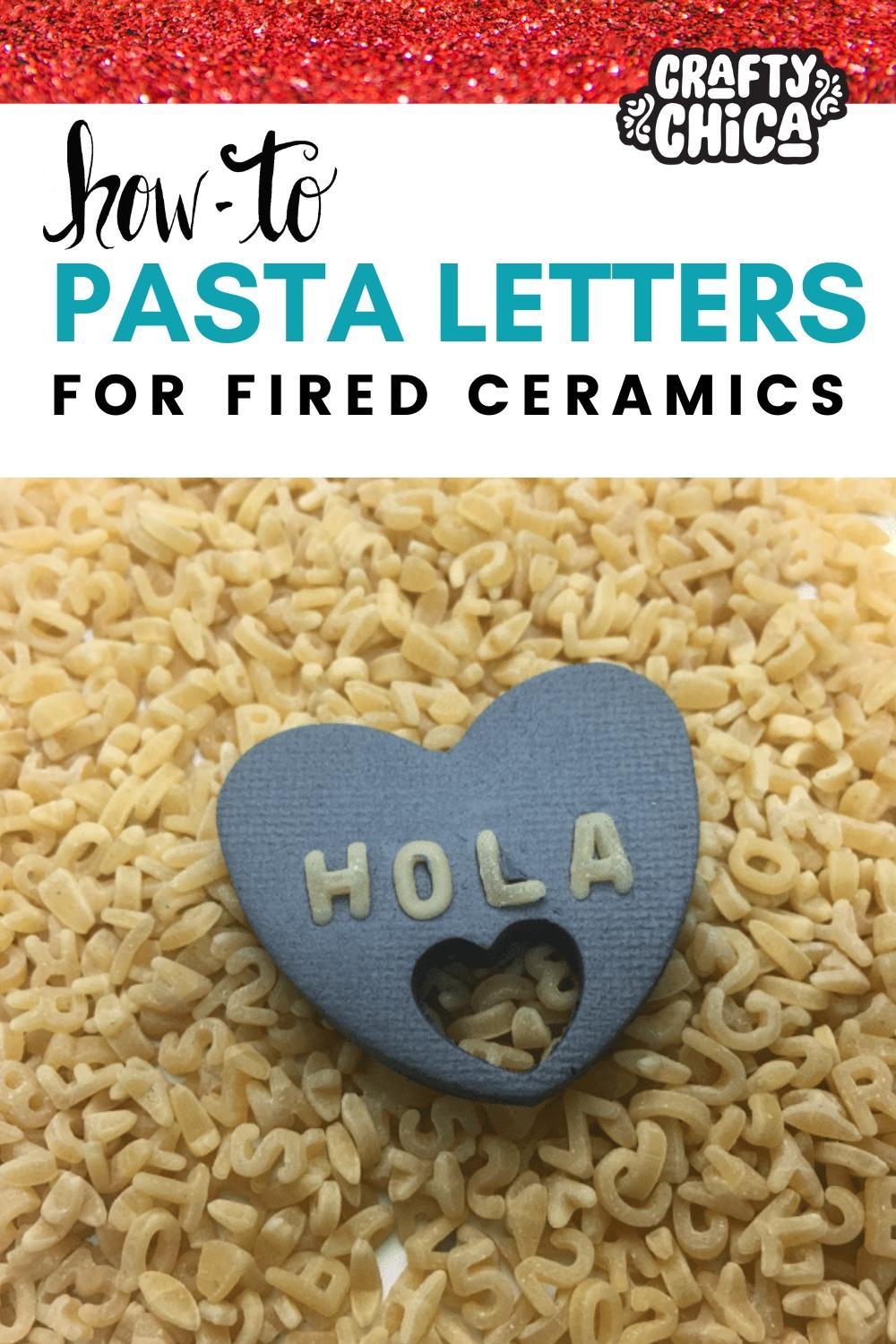 How to use pasta letters in your ceramics #craftychica #kilntips #clay #pyop