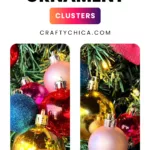 DIY Ornament clusters