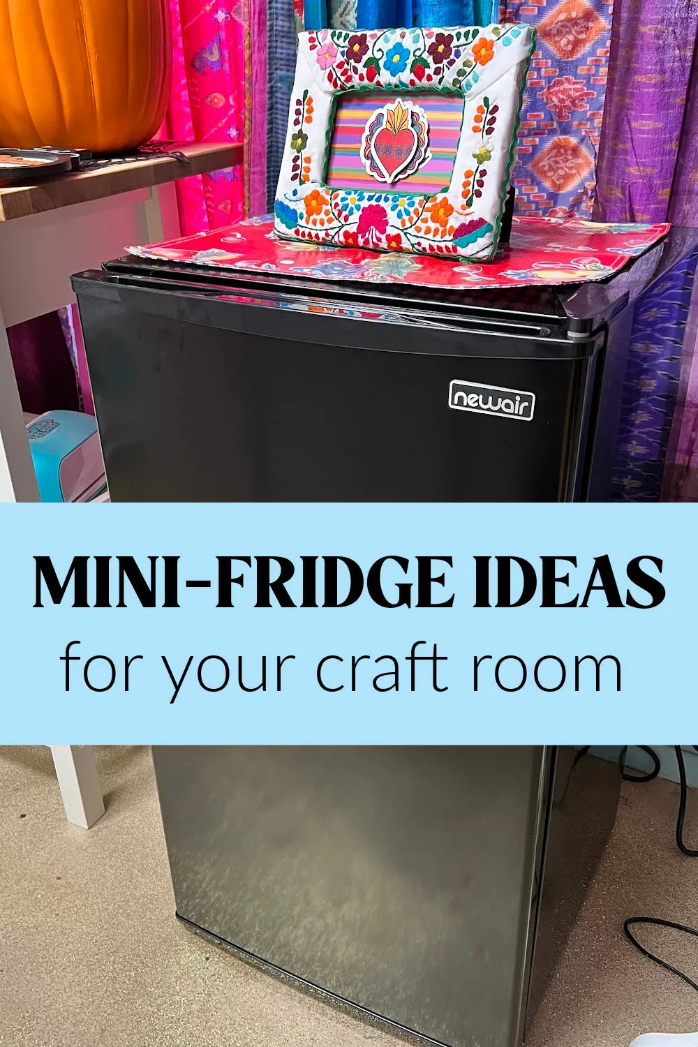 Mini-fridge ideas for your craft room - Crafty Chica