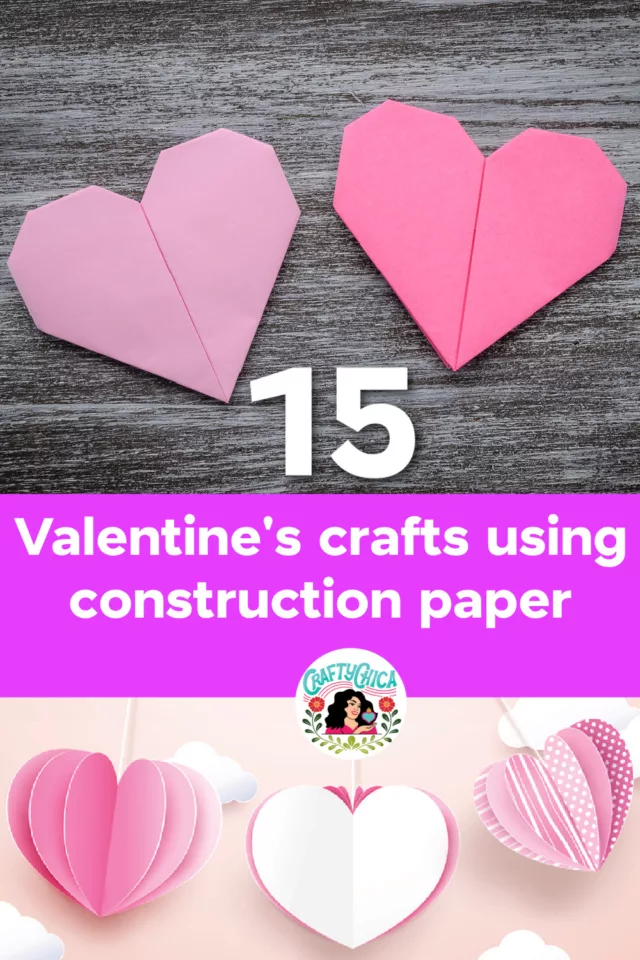 Valentine's crafts with construction paper